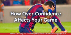 Over Confidence in Soccer